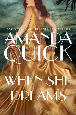 When She Dreams (Burning Cove, #6) by Amanda Quick
