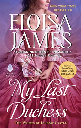 My Last Duchess (The Wildes of Lindow Castle, #6) by Eloisa James