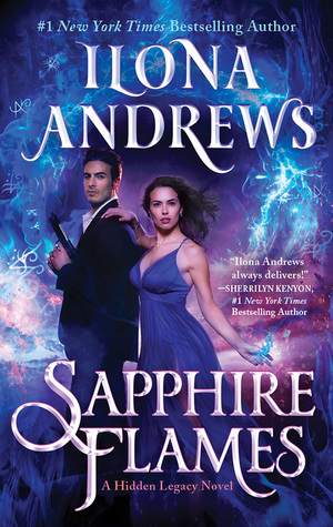 Sapphire Flames (Hidden Legacy, #4) by Ilona Andrews