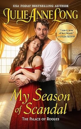 My Season of Scandal (The Palace of Rogues, #7) by Julie Anne Long